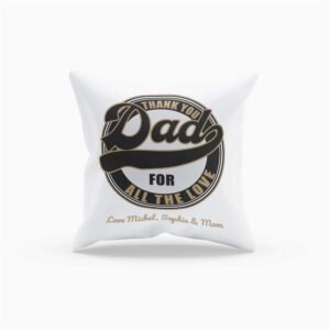 Customizable Dad Design Cushion Cover - Image 6