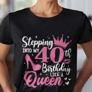 Ladies 40th Birthday T-Shirts - Image 7