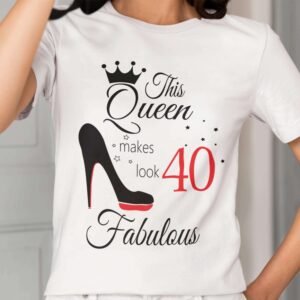 Ladies 40th Birthday T-Shirts - Image 8