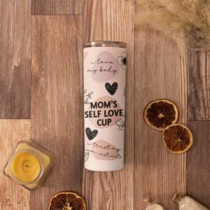 Moms Self-Love Cup Tumbler - Image 4