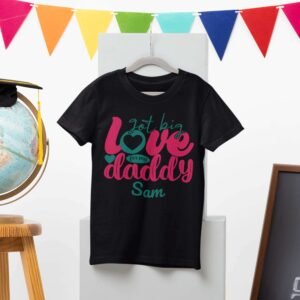 Big Love for Daddy Customisable T-Shirt - Image 3